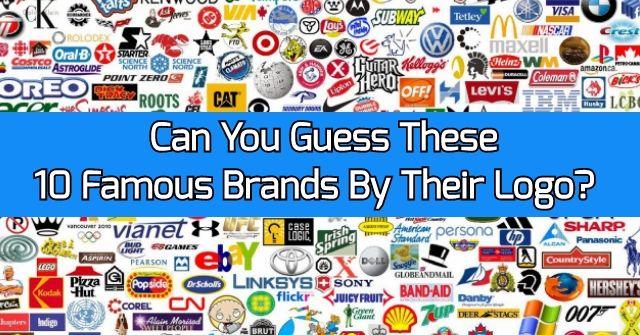 Famous Brand Logo - Can You Guess These 10 Famous Brands By Their Logo? | QuizPug