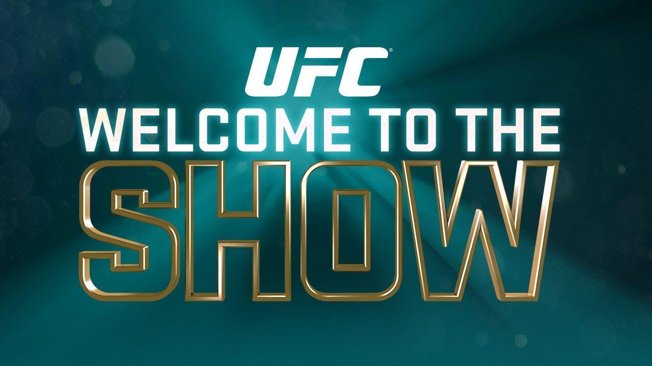 Welcome to the Show Logo - UFC: Welcome to the Show Event - YouTube