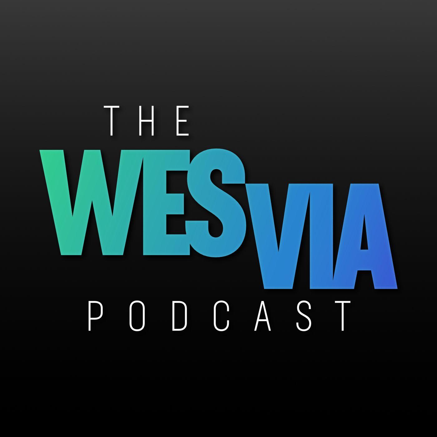 Welcome to the Show Logo - WVP.000 - Welcome to the Show! — Wes Via Podcast