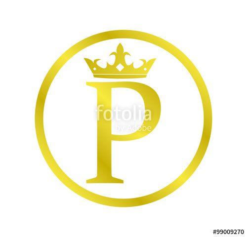Circle P Logo - alphabet golden circle letter P with crown Stock image and royalty