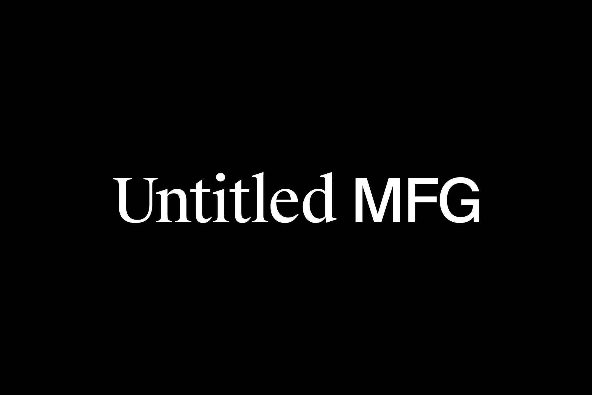 Clothing Mfg Logo - Identity for clothing manufacturer Untitled MFG - Fonts In Use