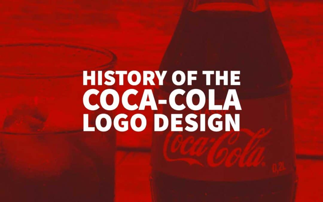 New Coca-Cola Logo - Coca-Cola Logo Design History - The Most Famous Cola Brand Evolution