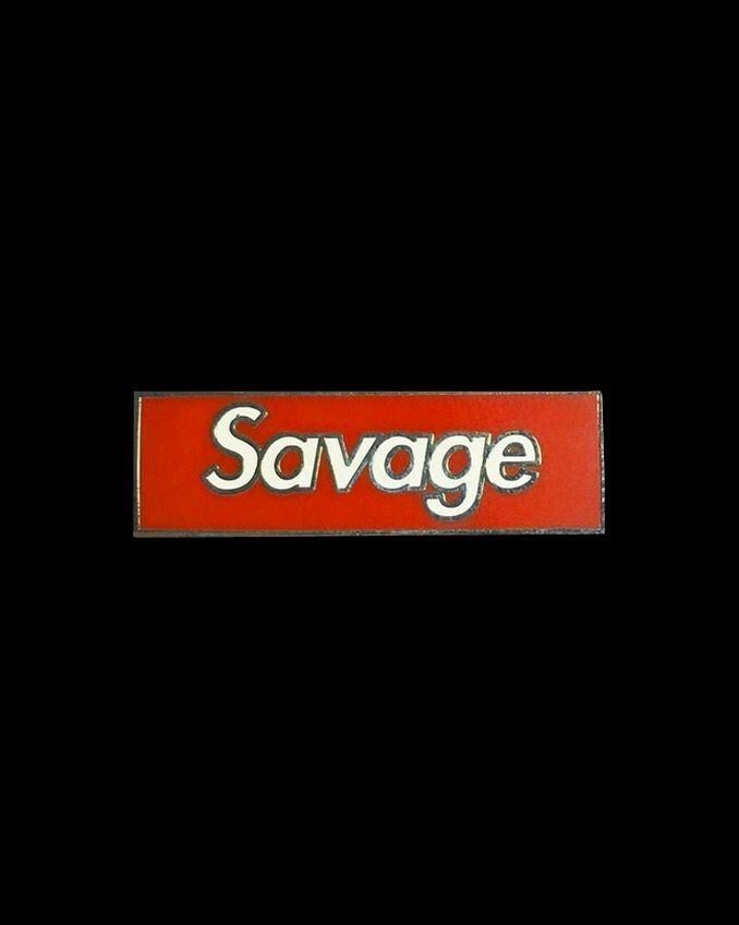 Savage Life Logo - Savage pin from @pinhype If you're living that savage life! Buy it ...