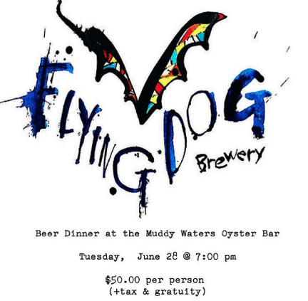 Flying Dog Logo - Flying Dog Brewery Dinner at Muddy Waters Oyster Bar B
