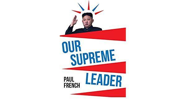 Supreme Leader Logo - Our Supreme Leader: The Making Of Kim Jong Un