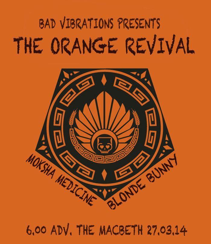 Orange Circle Orange W Logo - Bad Vibrations Presents: The Orange Revival w/ Moksha Medicine ...