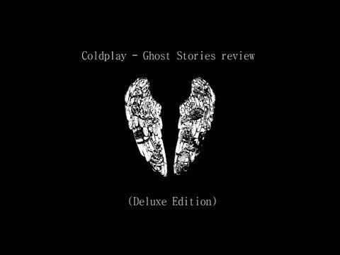 Coldplay Black and White Logo - Coldplay - Ghost Stories (Deluxe Edition) Album Review - YouTube