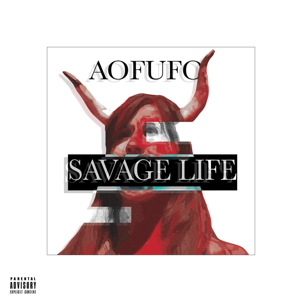 Savage Life Logo - Savage Life - EP by AOFUFO on Apple Music