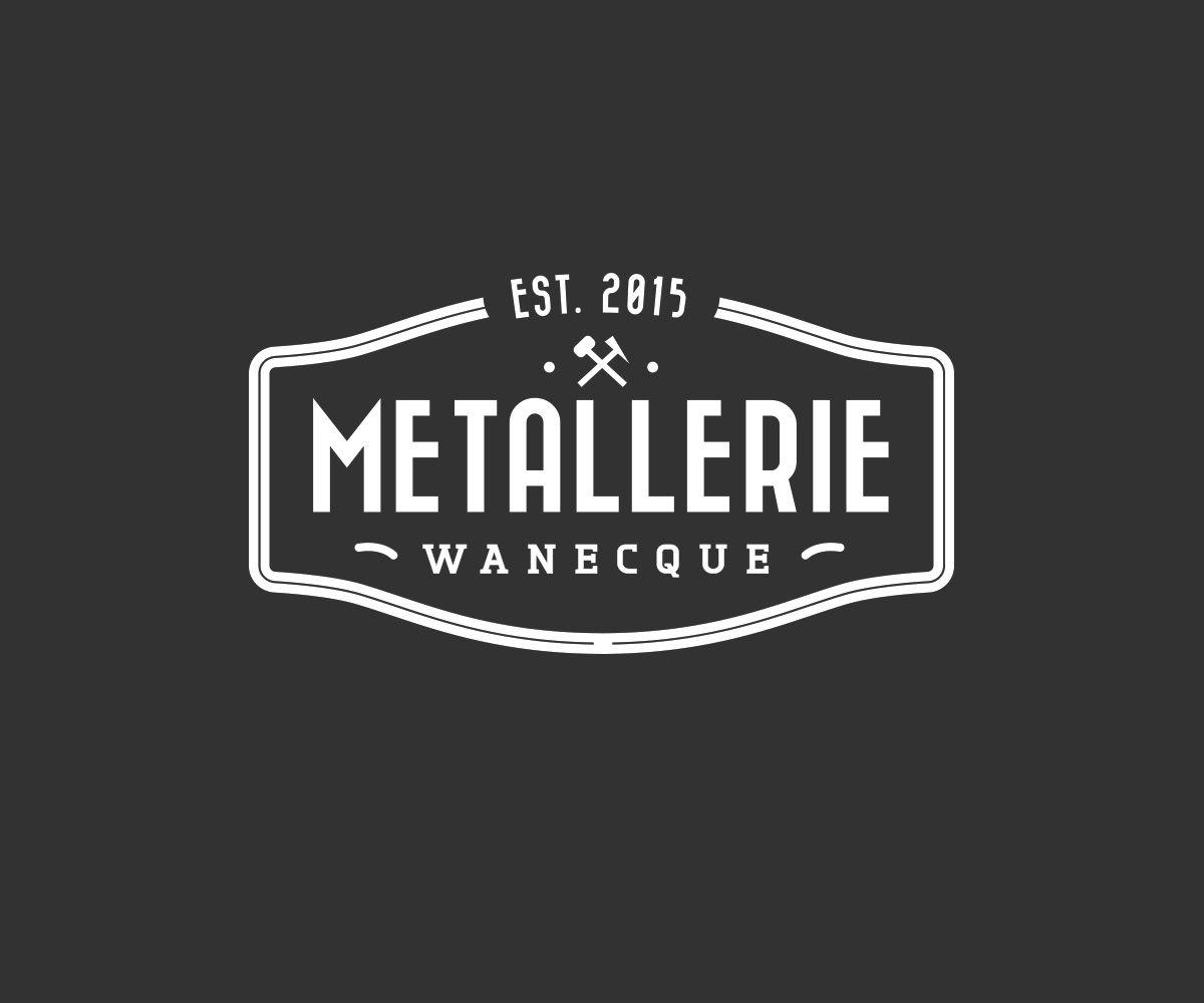 Modern Vintage Logo - Personable, Elegant, Metal Fabrication Logo Design for Metallerie