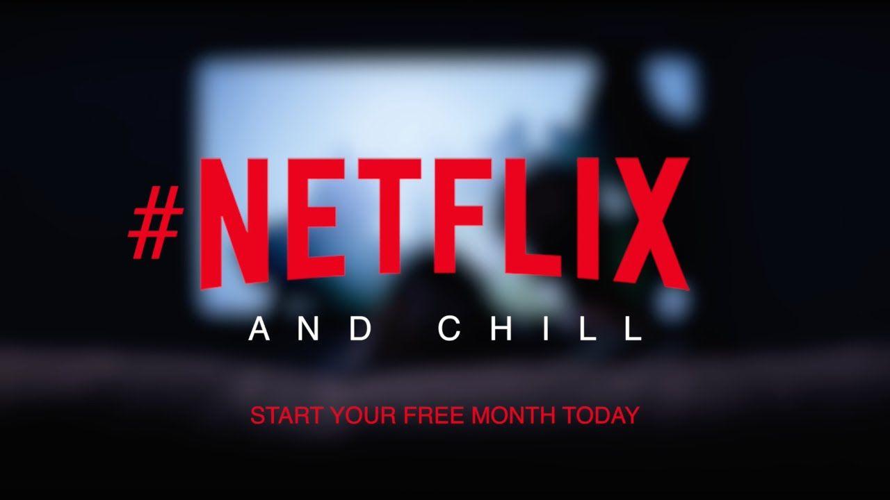 Xhill and Netflix Logo - Netflix And Chill - Ad - YouTube