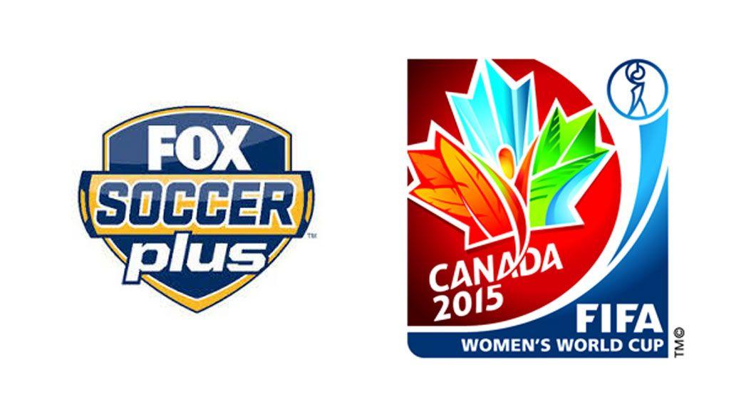 Fox Plus Logo - FOX Soccer Plus Becomes FIFA WOMEN'S WORLD CUP Channel During