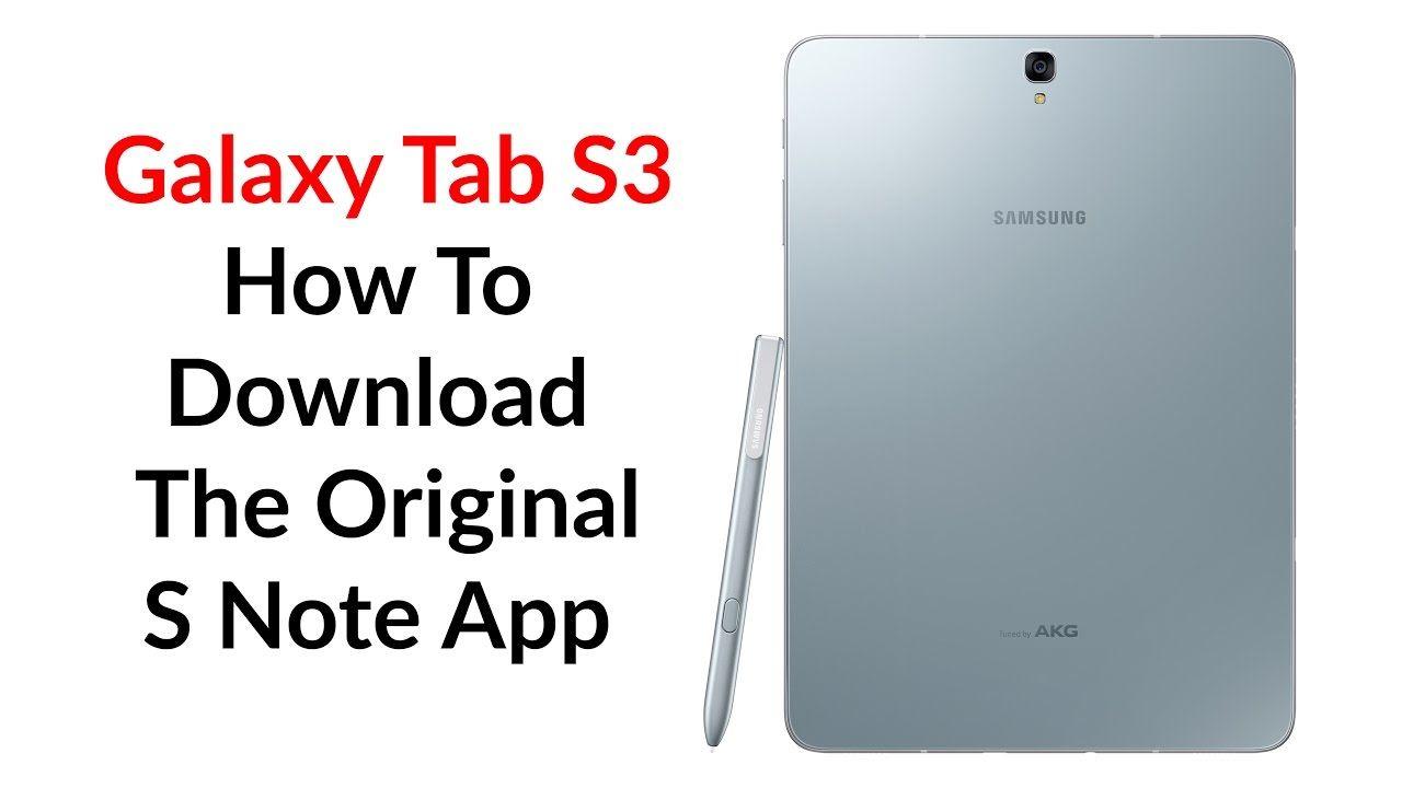 S Note App Logo - Galaxy Tab S3 How To Download S Note App - YouTube