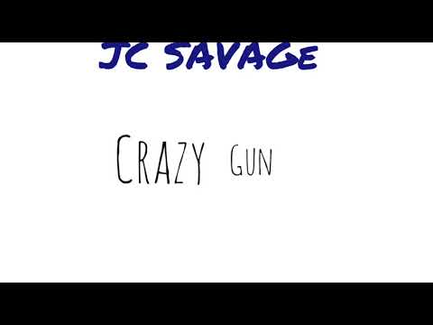 Crazzy Savage Logo - JC SAVAGE - CRAZY GUN - YouTube