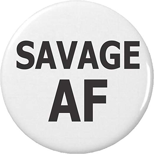 Crazzy Savage Logo - Savage AF 2.25 Keychain