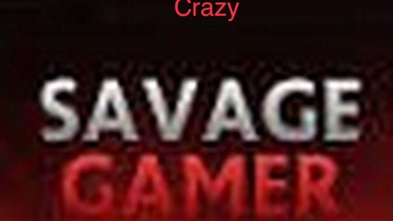 Crazzy Savage Logo - Crazy savage Gamer Live Stream - YouTube