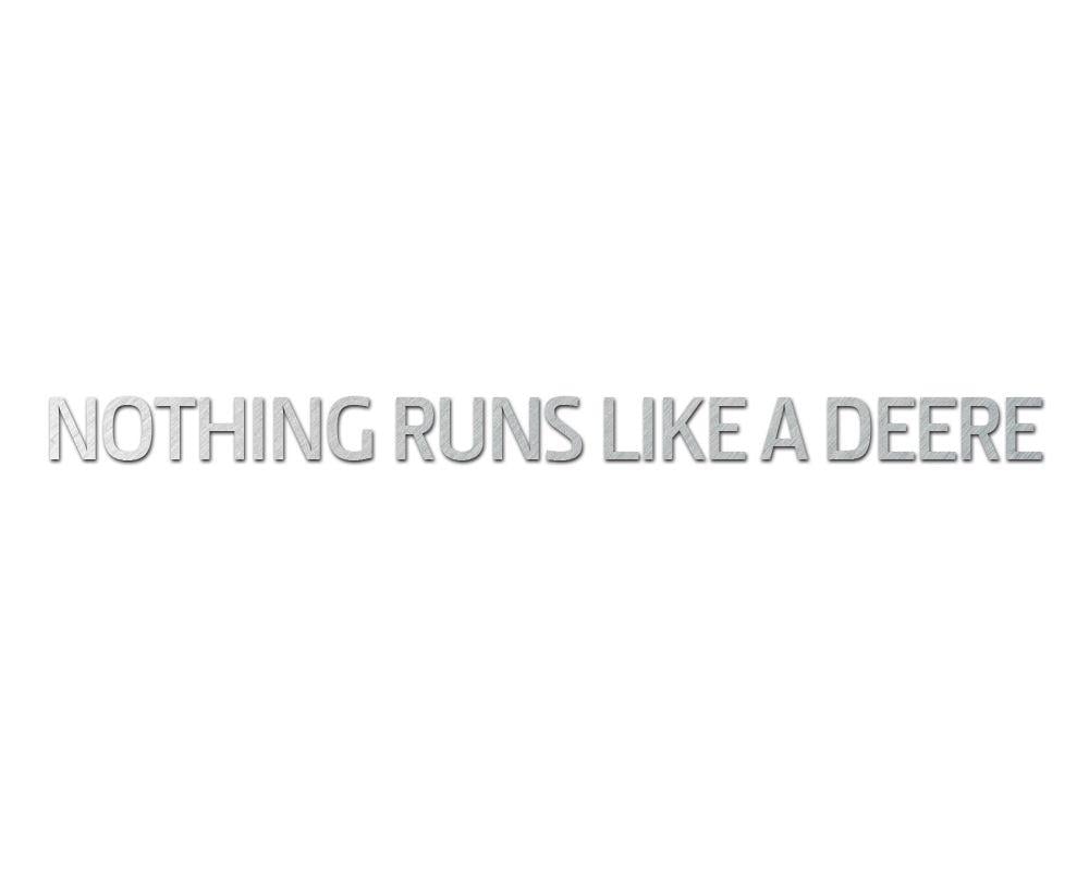 Nothing Runs Like a Deere Logo - Nothing Runs Like A Deere Lettering