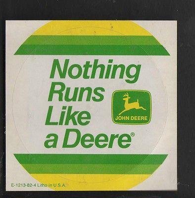 Nothing Runs Like a Deere Logo - VINTAGE STICKER JOHN DEERE LOGO NOTHING RUNS LIKE A DEERE on PopScreen