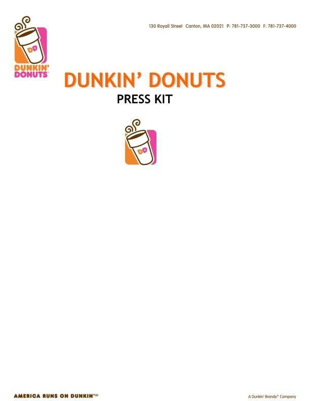 Dunkin Brands Logo - Dunkin' Donuts Press Kit. Dunkin'
