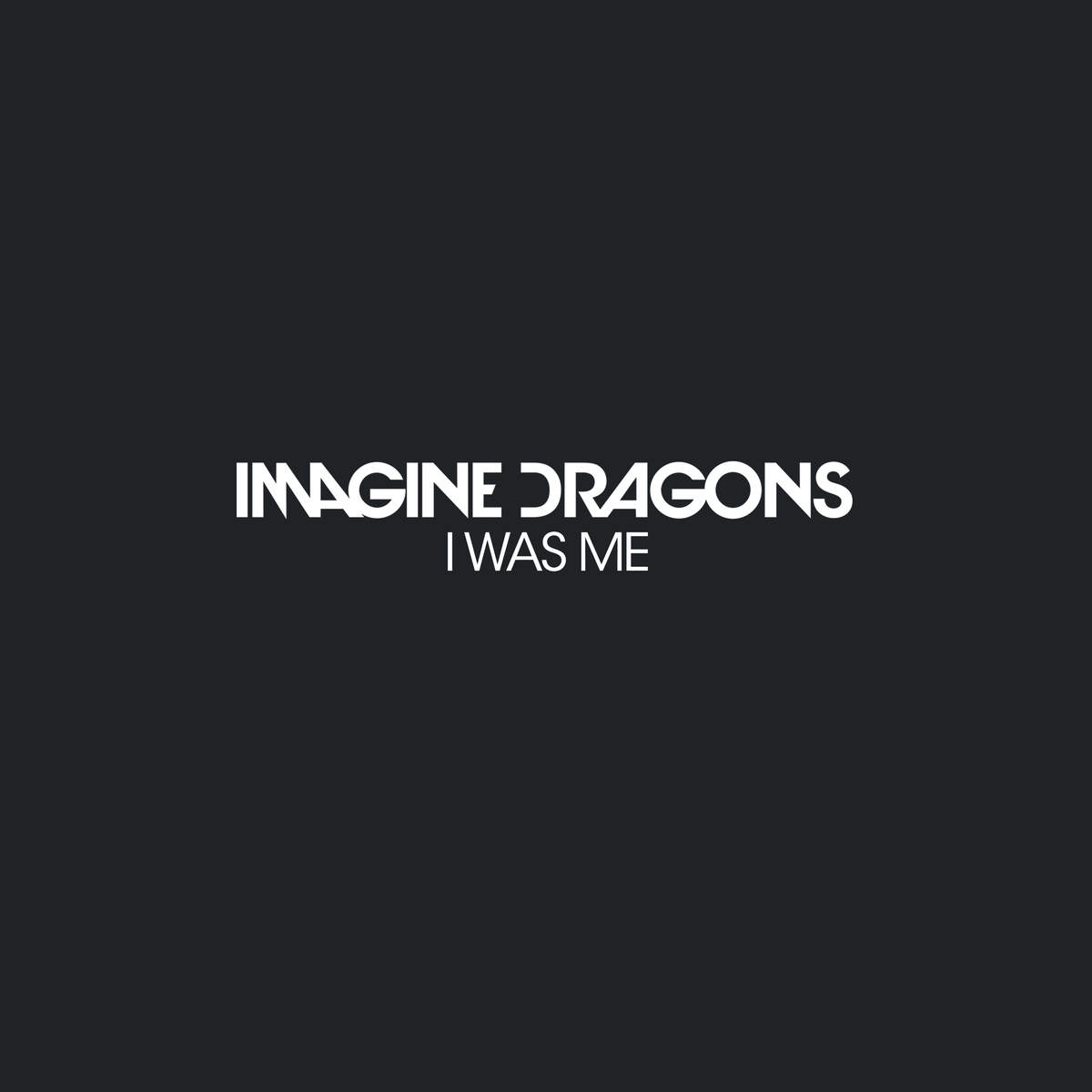 Imagine Dragons Black and White Logo - I Was Me
