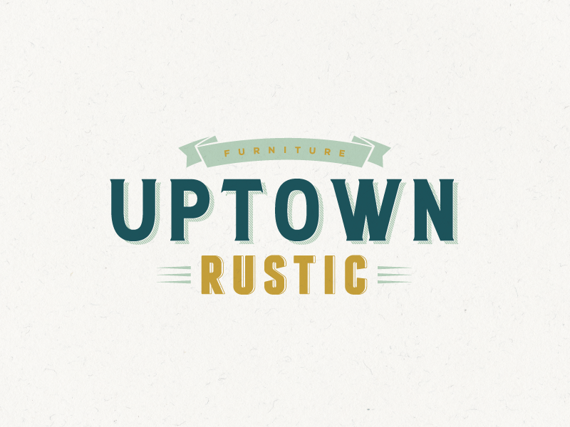 Rustic Furniture Logo - Uptown Rustic Furniture by Dianna | Dribbble | Dribbble