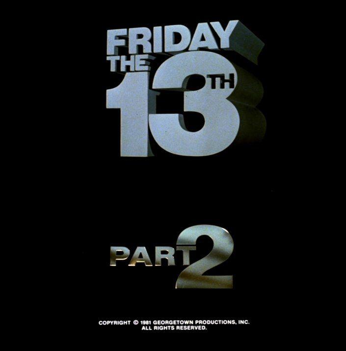 Friday the 13th Part 2 Logo - Friday The 13th Part 2