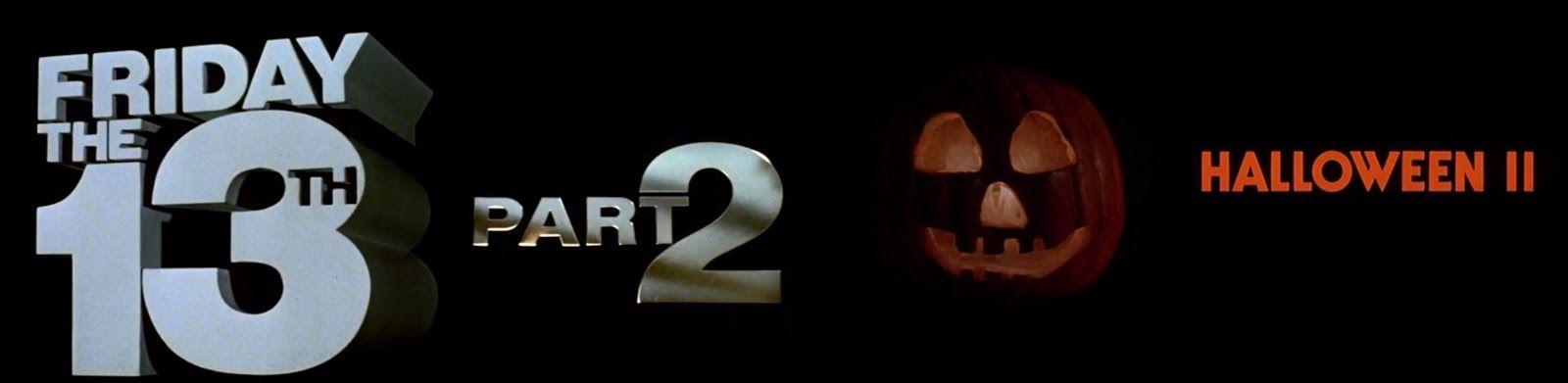 Friday the 13th Part 2 Logo - Competing Film Showdown: COMPETING FILM SHOWDOWN the 13th