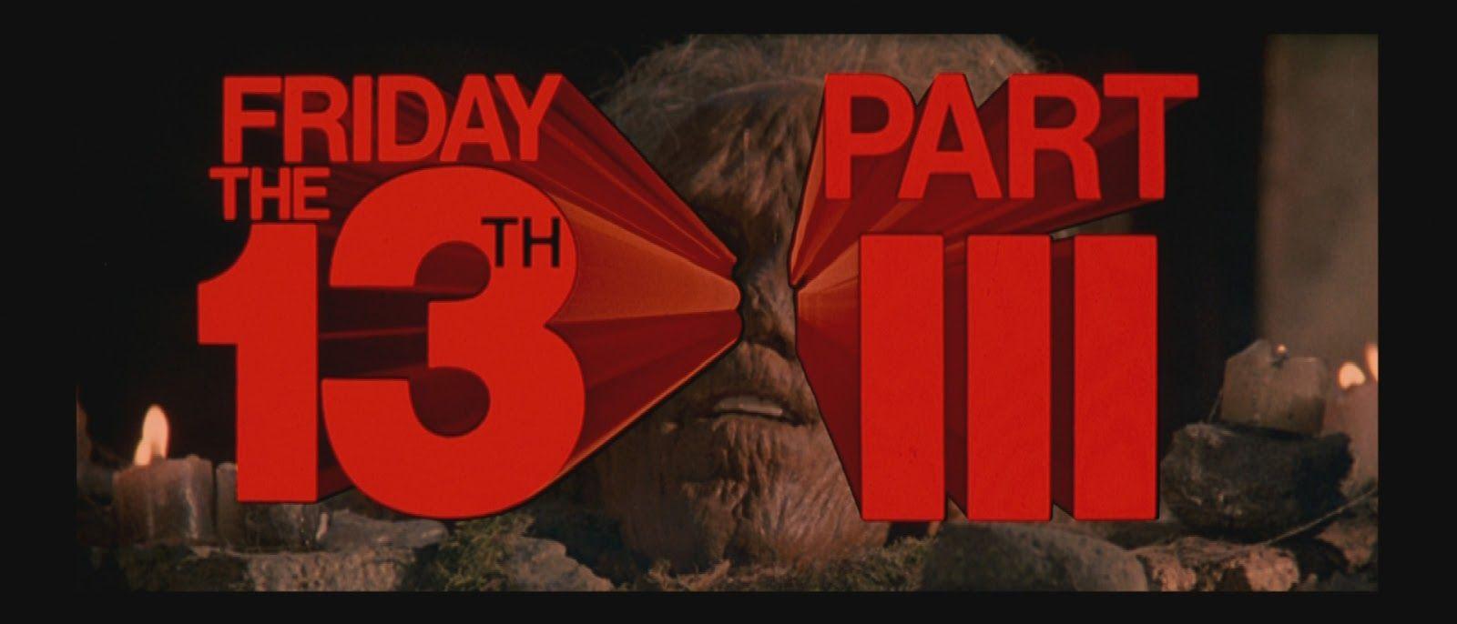 Friday the 13th Part 2 Logo - Making The Franchise: Friday The 13th Part 3 - Friday The 13th: The ...