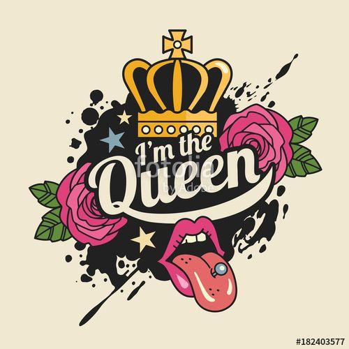 Queen M Logo - I'm the Queen t-shirt print concept. Vector illustration with ...