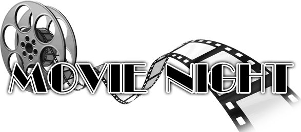 Movie Night Logo - Reminder: Movie Night Tonight!!!
