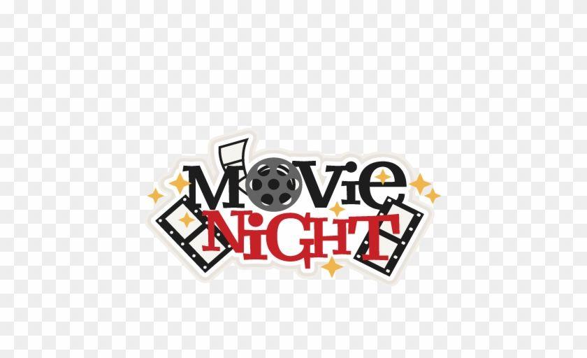 Movie Night Logo - Movie Night Clipart - Movie Night Clipart - Free Transparent PNG ...