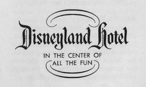 Disneyland Hotel Logo - Disney News and Interviews From The Mouse Castle: My 1967 Disneyland ...