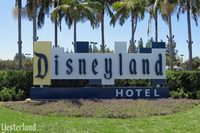 Disneyland Hotel Logo - Yesterland: Disneyland Signs, Part 2