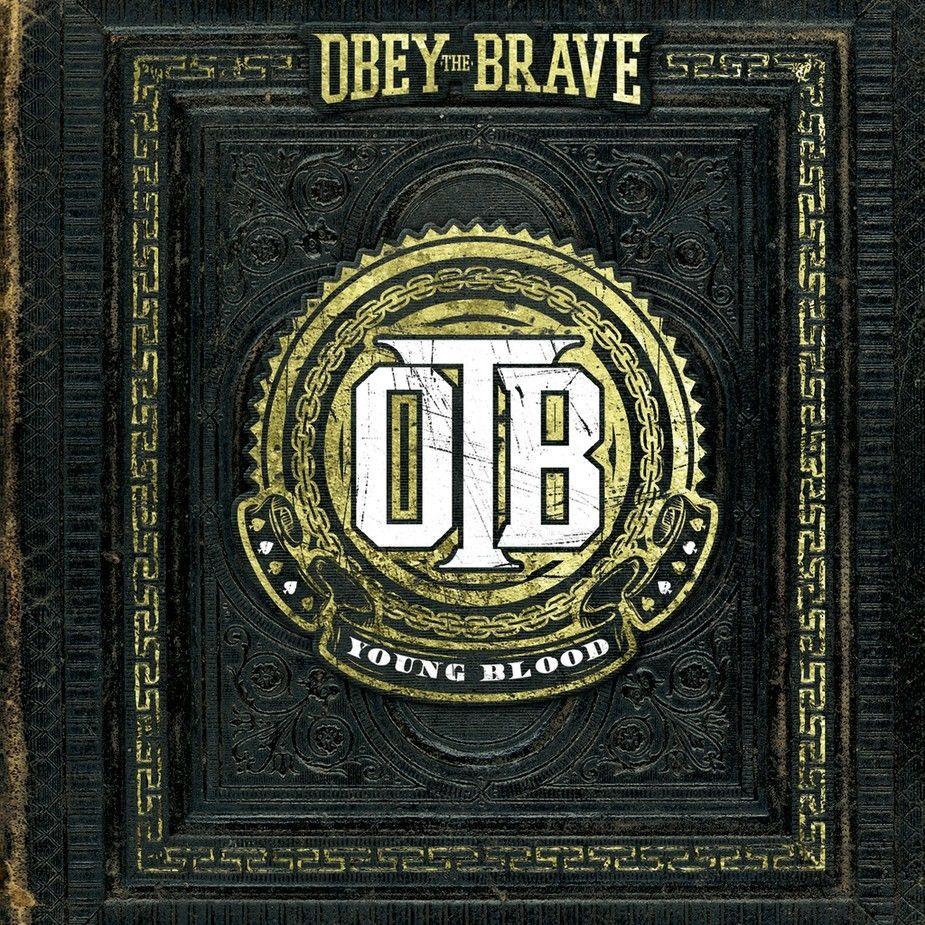 Obey the Brave Logo - Obey The Brave - Young Blood | Epitaph Records