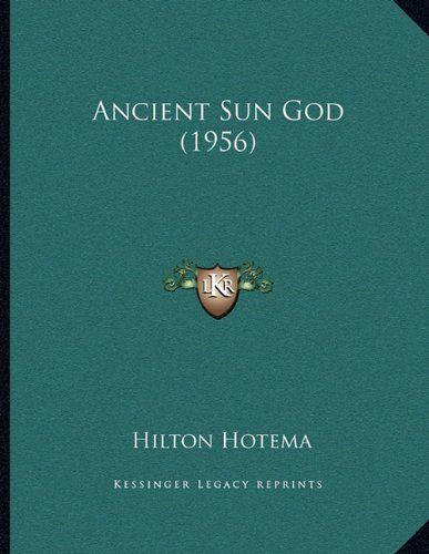 Ancient Sun Logo - Ancient Sun God (1956)