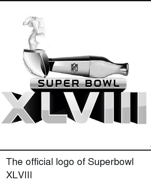 XLVIII Logo - SUPER BOWL the Official Logo of Superbowl XLVIII. Tom Brady Meme