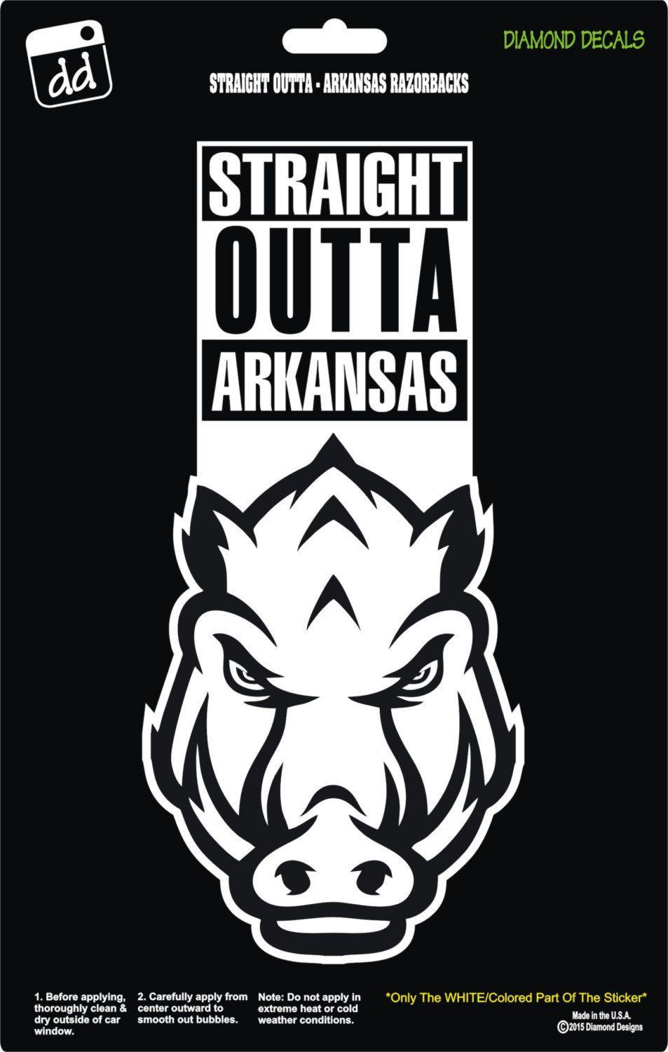 Arkansas Diamond Logo - Straight Outta Arkansas Razorbacks College Football Logo Decal Vinyl ...