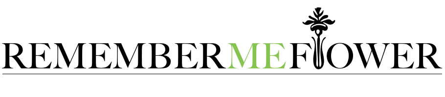 Remember Me Logo - Remember Me Flower – Letting the world remember you one flower at a time