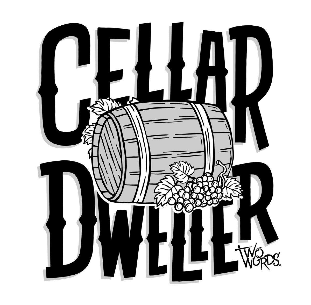 Two Words and Gray Logo - Cellar Dweller