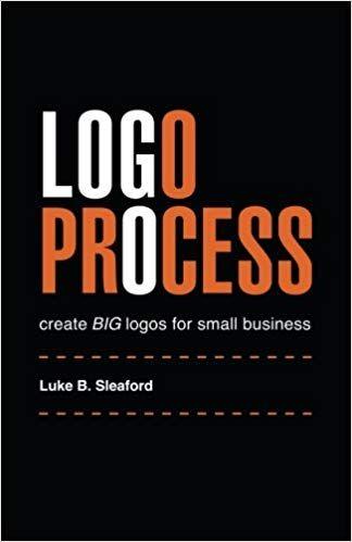 Amazon.com Big Logo - Logo Process: create BIG logos for small business: Luke B. Sleaford