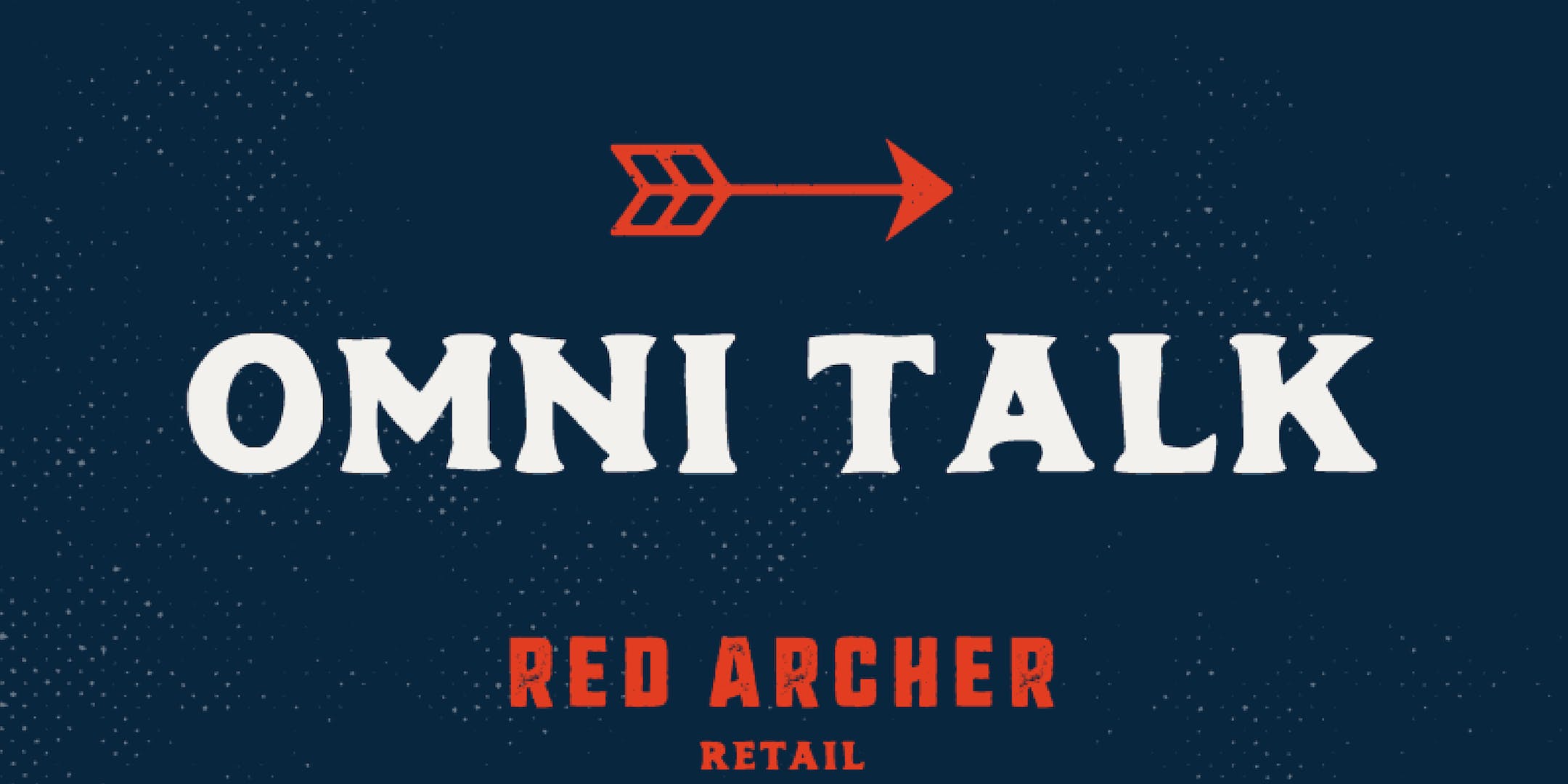 Red Archer Logo - Omni Talk by Red Archer Retail | Live Podcast - 10 JAN 2019