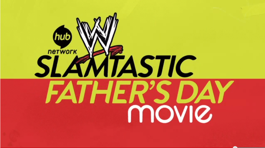 Hub Network Logo - Hub Network and WWE Team up for Slamtastic Father's Day Movies
