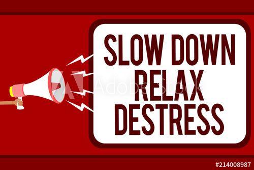 Red Word Bubble Logo - Word writing text Slow Down Relax Destress. Business concept
