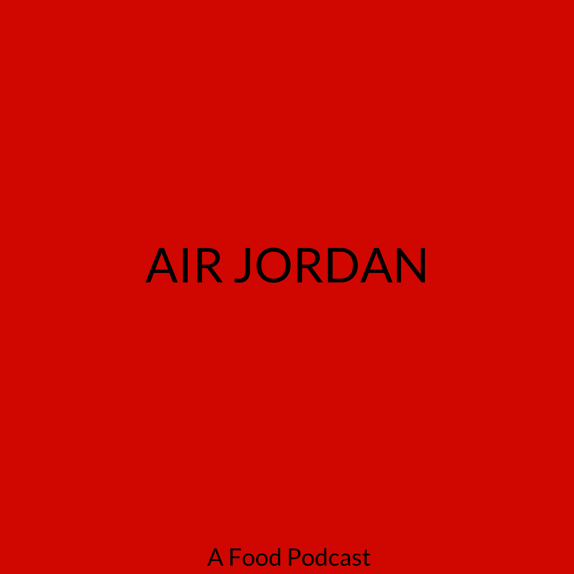 Peach Jordan Logo - AIR JORDAN: A FOOD PODCAST Podcast - Listen, Reviews, Charts - Chartable
