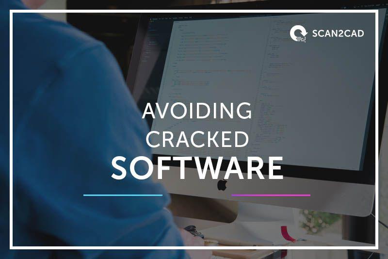 Cracked Software Logo - Should I Download a Cracked Copy of Scan2CAD? | Scan2CAD