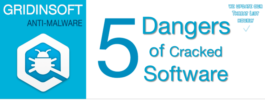 Cracked Software Logo - 5 Dangers of Cracked Software - Official Gridinsoft Blog
