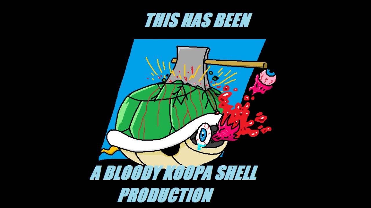 Koopa Logo - Bloody Koopa Shell Productions Closing Logo (Revamped)