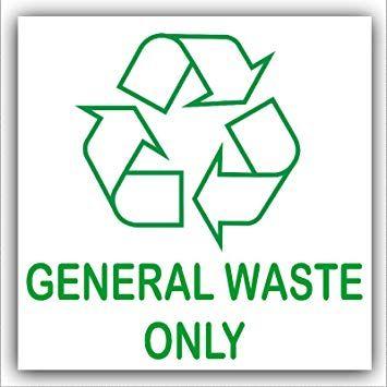 Waste Logo - General Waste Only-Recycling Bin Adhesive Sticker-Recycle Logo Sign ...