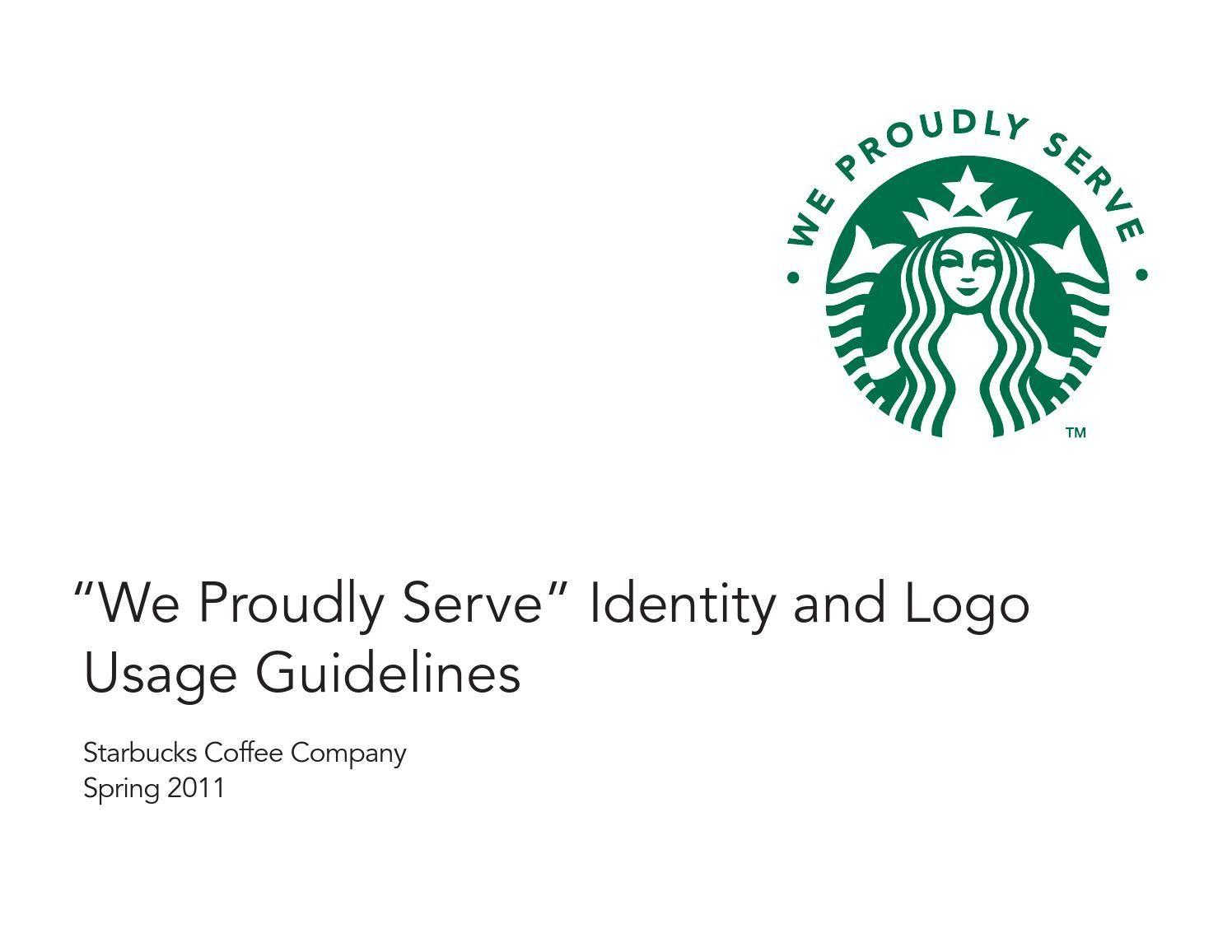 We Proudly Serve Starbucks Logo - Starbucks, “We Proudly Serve” Identity and Logo Usage Guidelines