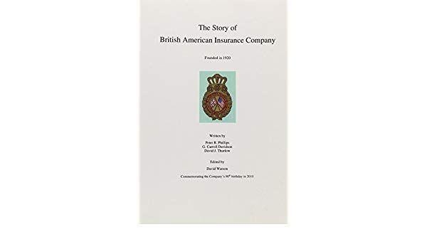 British American Insurance Logo - The Story of British American Insurance Company: Peter Phillips, G
