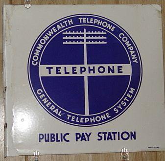 General Telephone Company Logo - Commonwealth Telephone Company 11x11 sign. They were a General Tel
